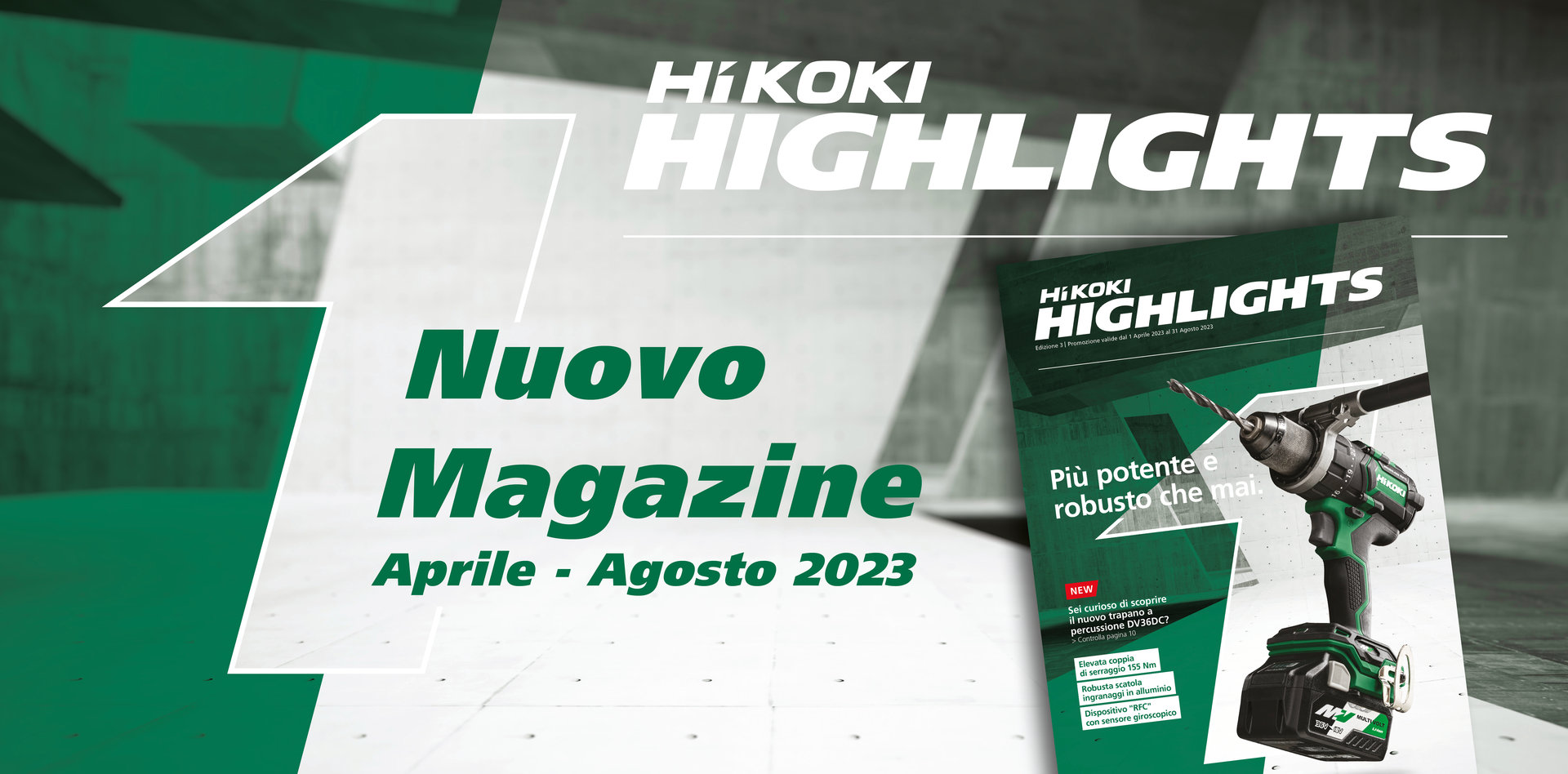 HiKOKI Magazine - HIGHLIGHTS