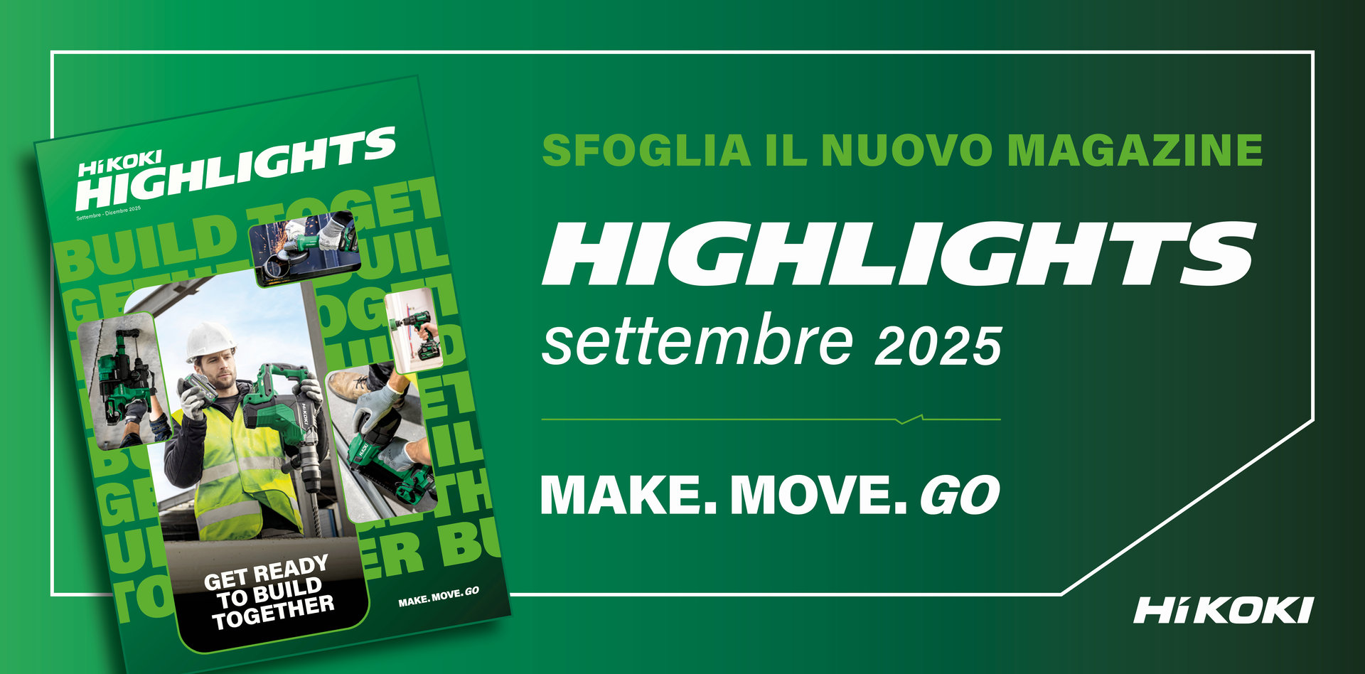HiKOKI Magazine - HIGHLIGHTS