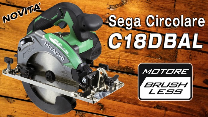 Nuova sega circolare Brushless: C18DBAL