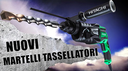 Nuova serie martelli tassellatori Hitachi